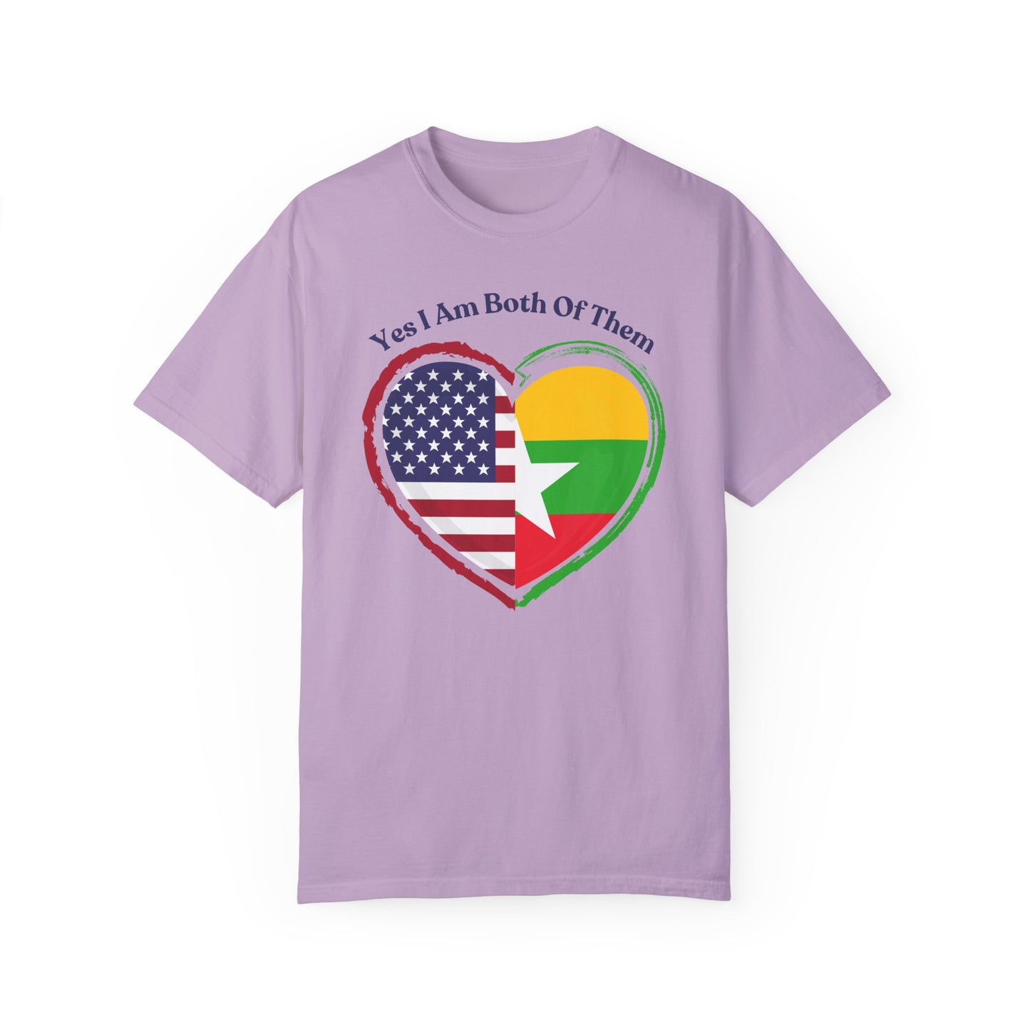 Burmese American  T-Shirt - "Yes I Am Both Of Them"