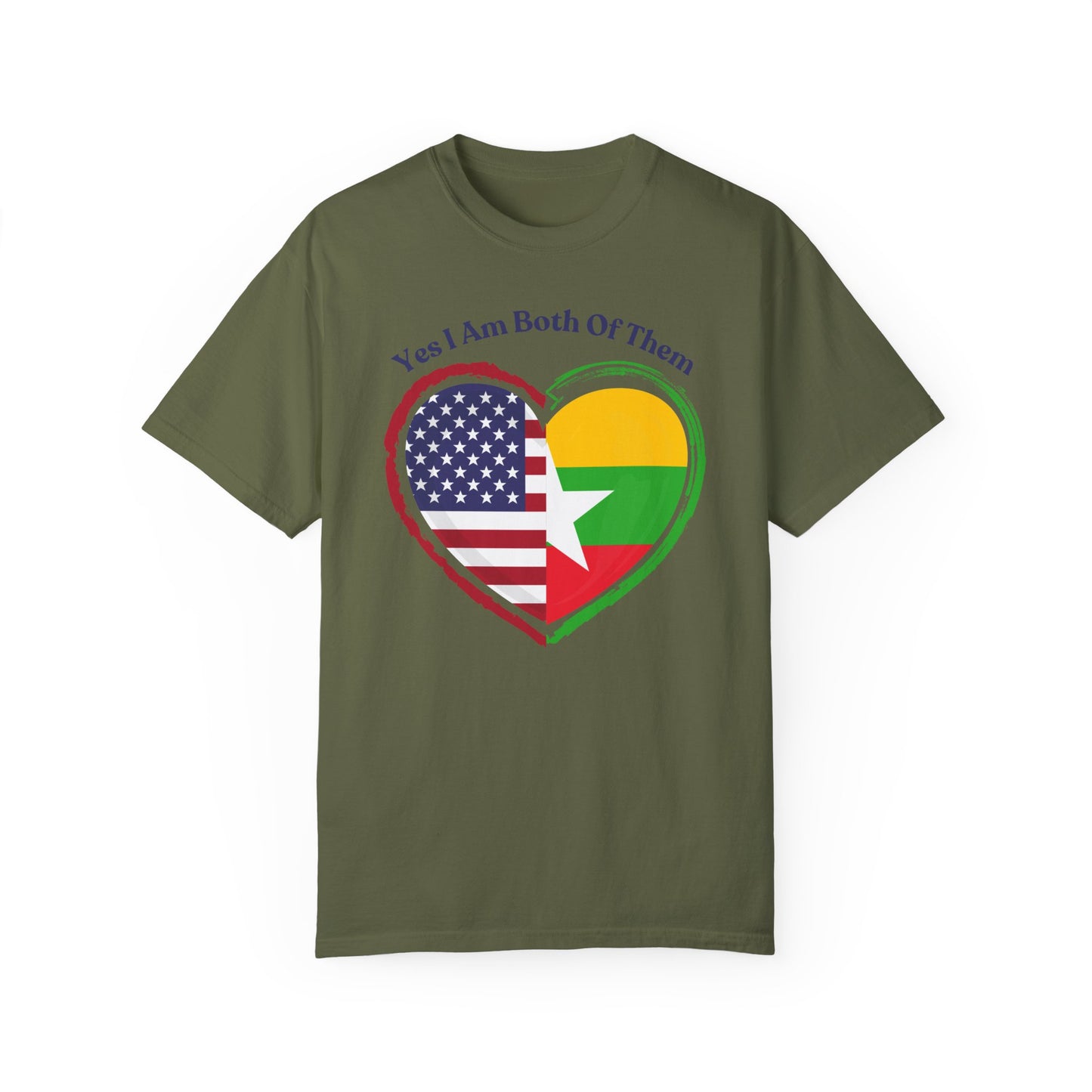 Burmese American  T-Shirt - "Yes I Am Both Of Them"