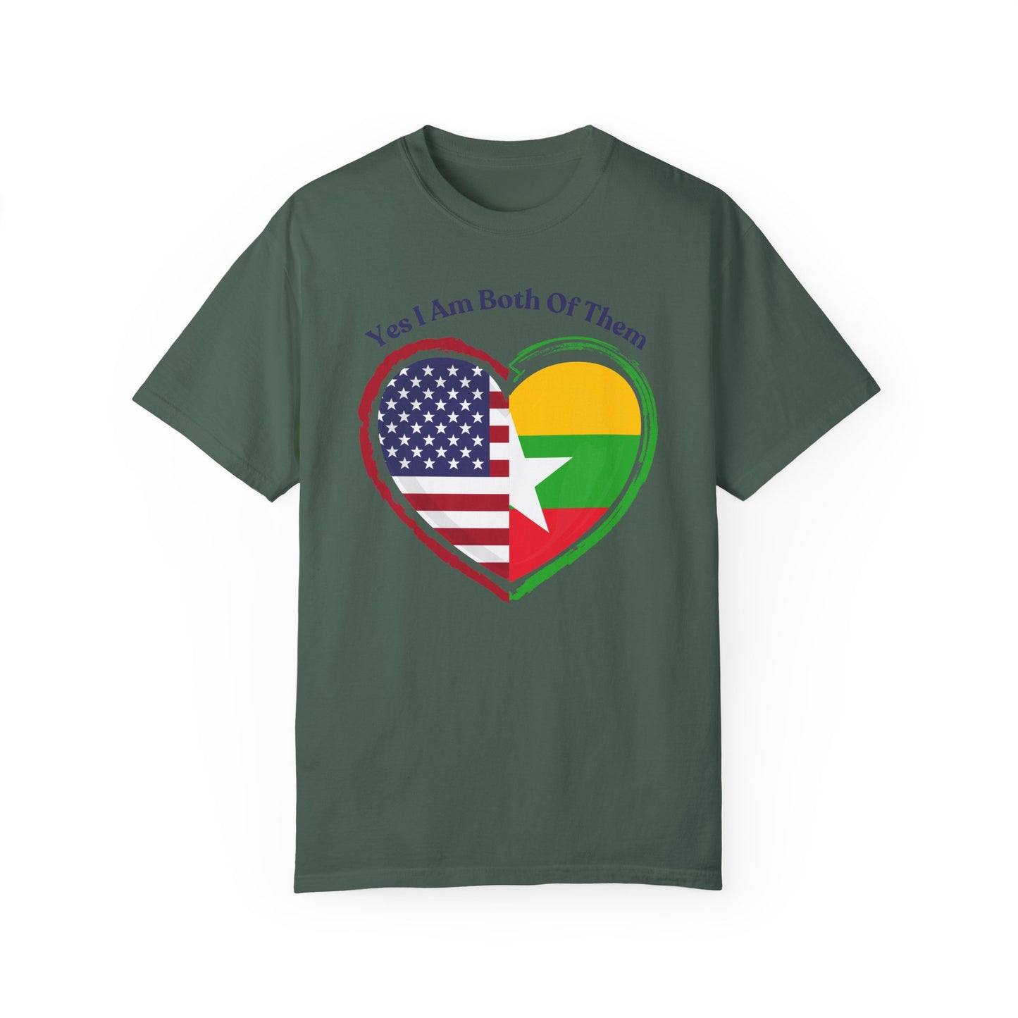 Burmese American  T-Shirt - "Yes I Am Both Of Them"