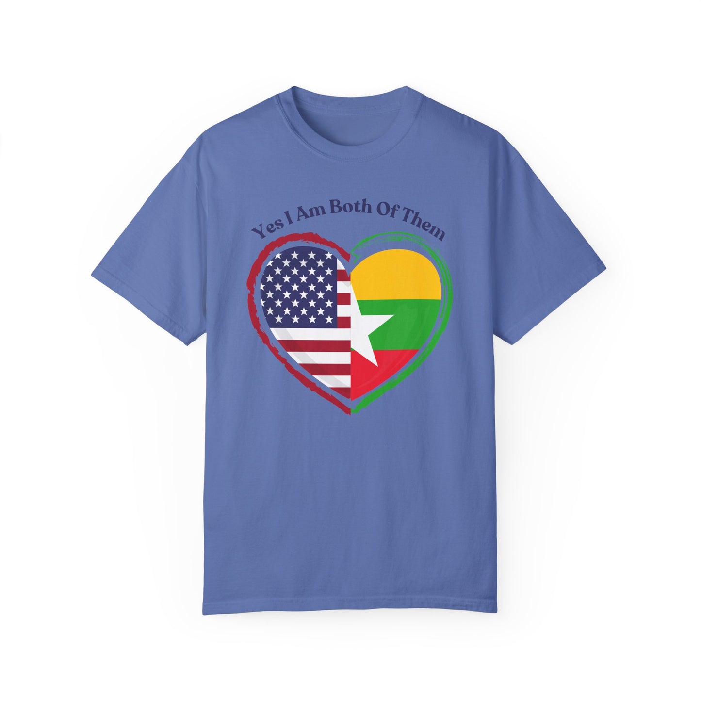 Burmese American  T-Shirt - "Yes I Am Both Of Them"